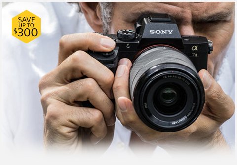 SAVE UP TO $300 | Alpha 7 II Camera