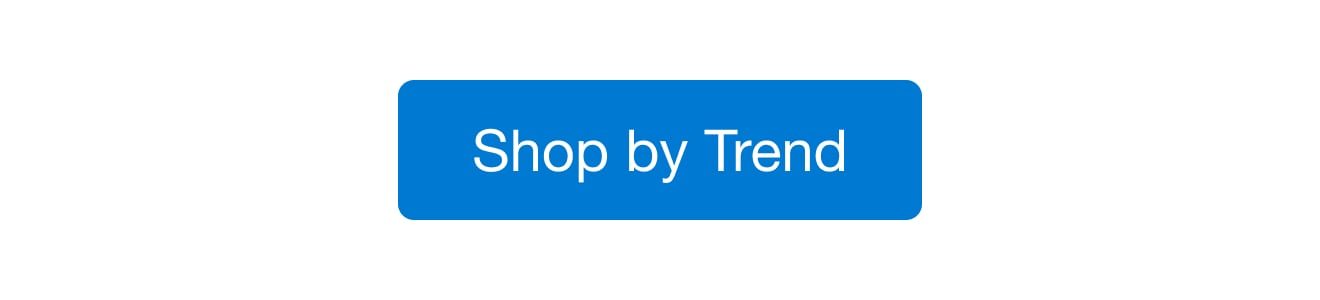 Shop by Trend