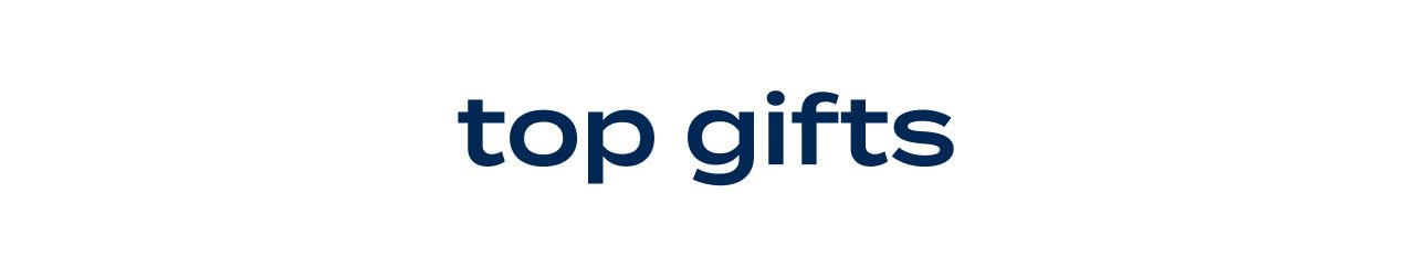 top gifts