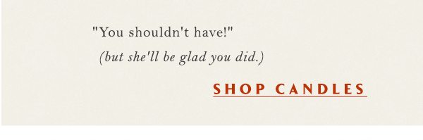 Shop candles.