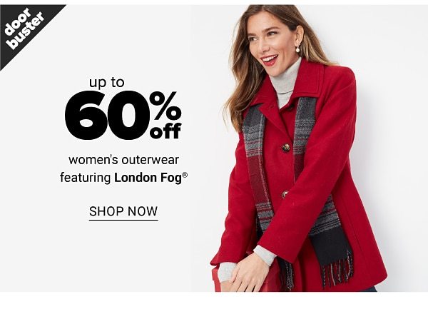 up to 60% off women's outerwear featuring London Fog - Shop Now