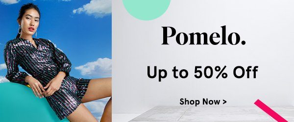 Pomelo Up to 50% Off