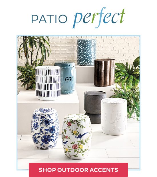 Patio Perfect - Shop Outdoor Accents