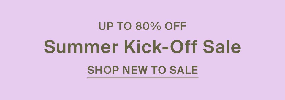 Summer Kick-Off Sale