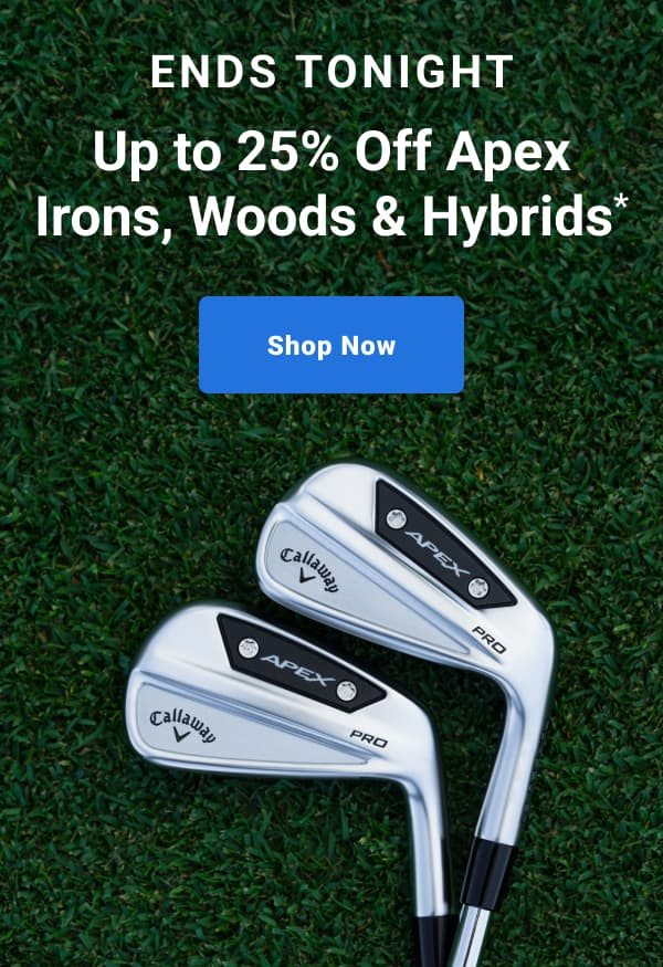 Save On Apex Up To twenty five percent off Apex Irons, Woods and Hybrids shop now