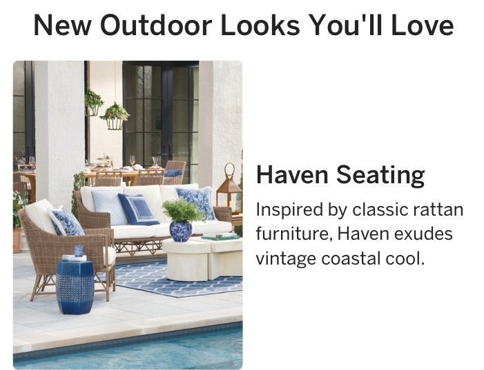 New Outdoor Looks You'll Love: Haven Seating