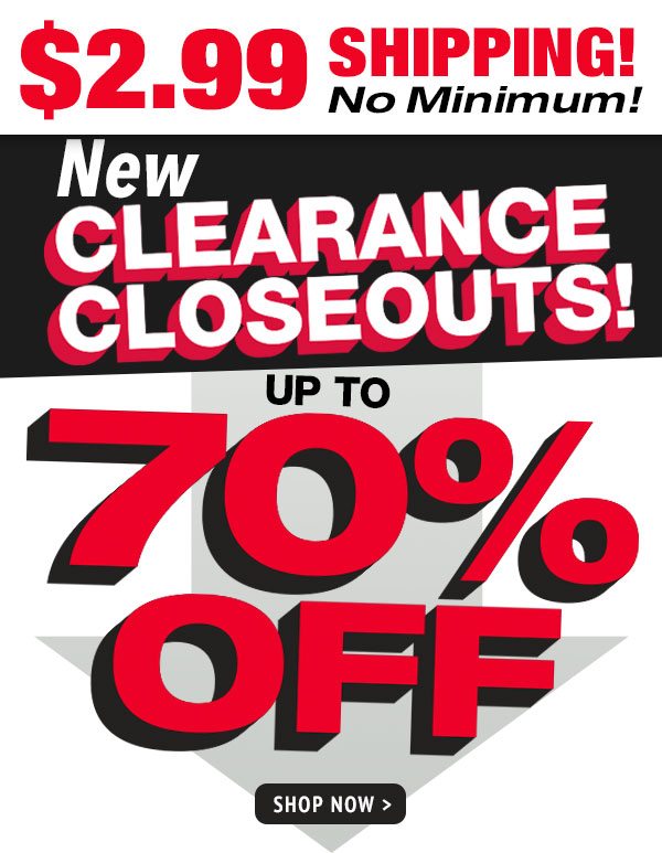 Holy Cow! Check out these new Clearance Closeouts, !