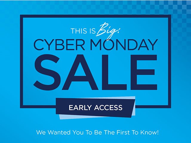 This is big: Cyber Monday Sale