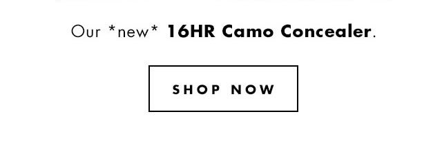 Our *new* 16HR Camo Concealer. Shop Now