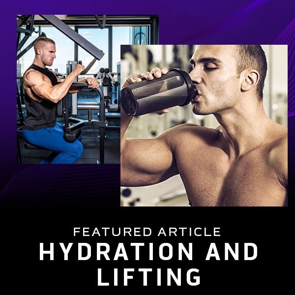 HYDRATION AND LIFTING