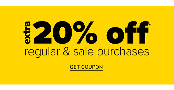 Extra 20% off Regular & Sale purchases - Get Coupon