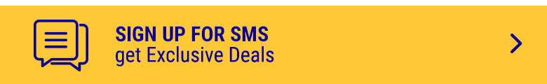 Sign Up For SMS - Get Exclusive Deals