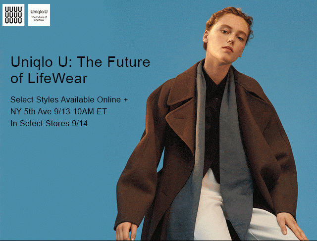 UNIQLO U: THE FUTURE OF LIFEWEAR