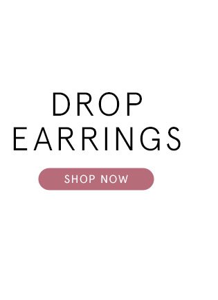 Shop Drop Earrings