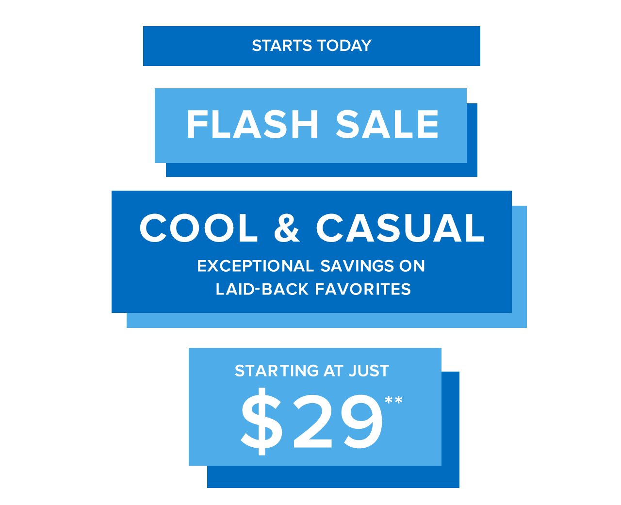 Starts now: $29 \u0026 up Flash Sale 