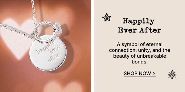 Happily Ever After | SHOP NOW