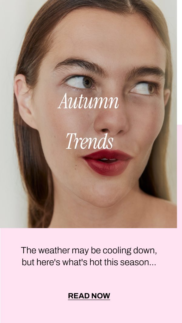 AUTUMN TRENDS