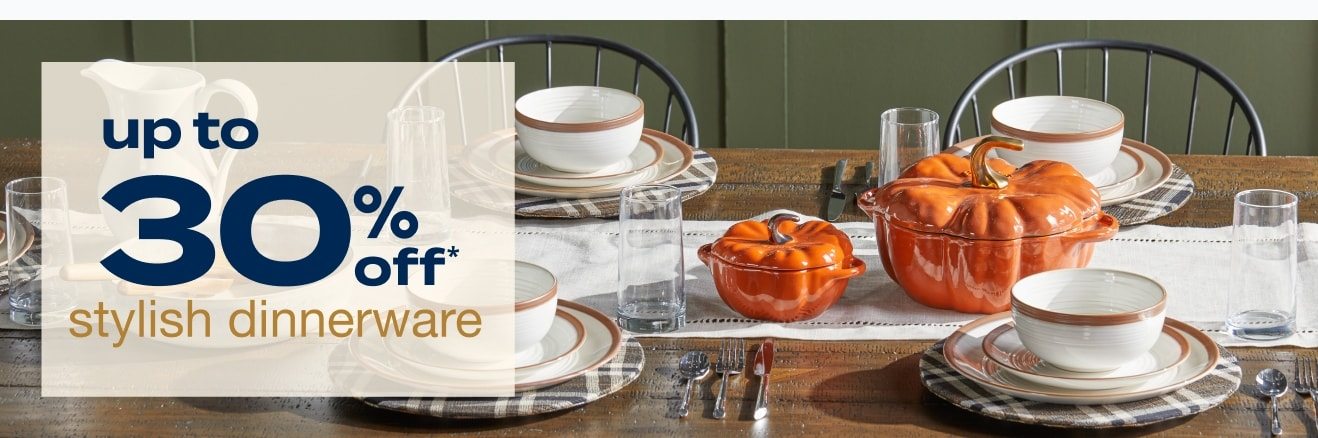 Up to 30% off Stylish Dinnerware