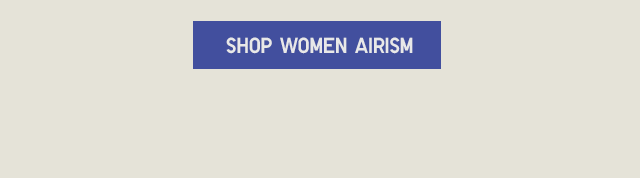 CTA3 - SHOP WOMEN AIRISM