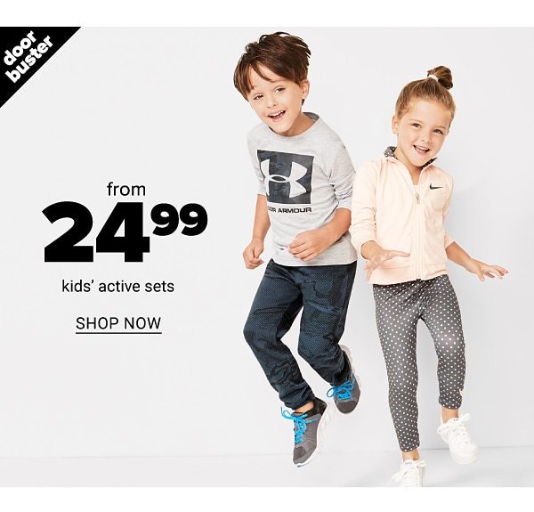 Kids Active Sets Starting at 24.99 - Shop Now