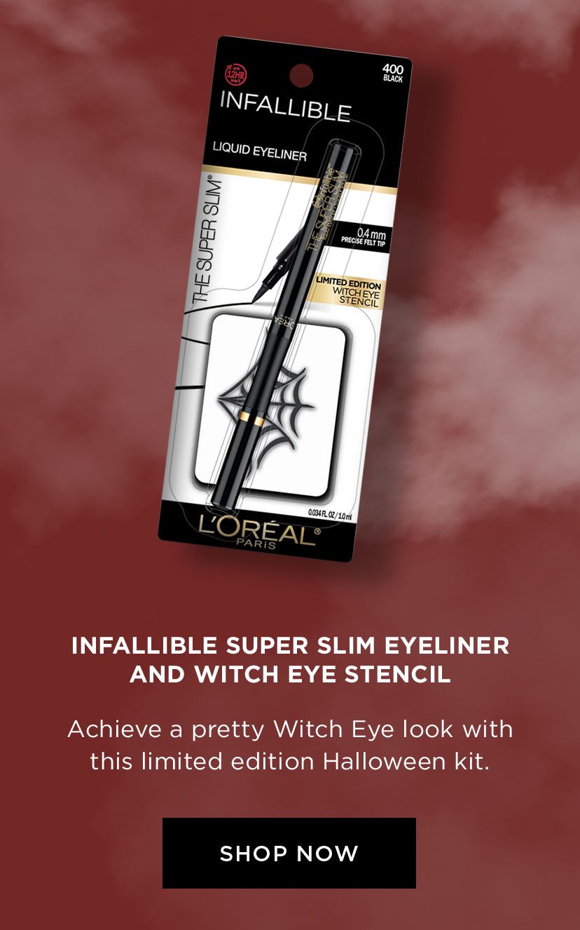 INFALLIBLE SUPER SLIM EYELINER AND WITCH EYE STENCIL - Achieve a pretty Witch Eye look with this limited edition Halloween kit. - SHOP NOW