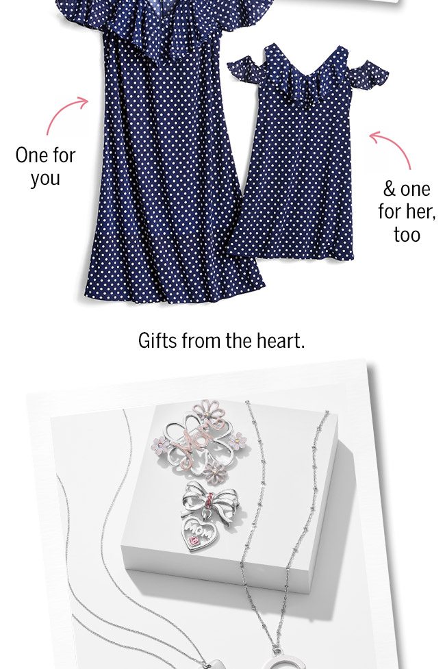One for you & one for her, too Gifts from the heart