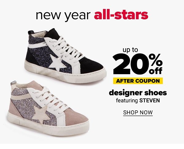 New Year all-stars - Up to 20% designer shoes after coupon. Featuring Steven. Shop Now.