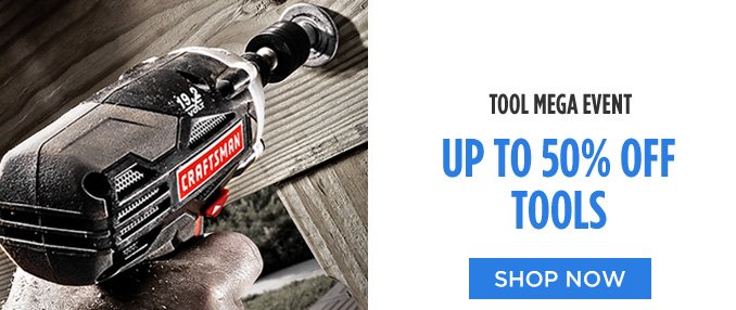 TOOL MEGA EVENT | UP TO 50% OFF TOOLS | SHOP NOW