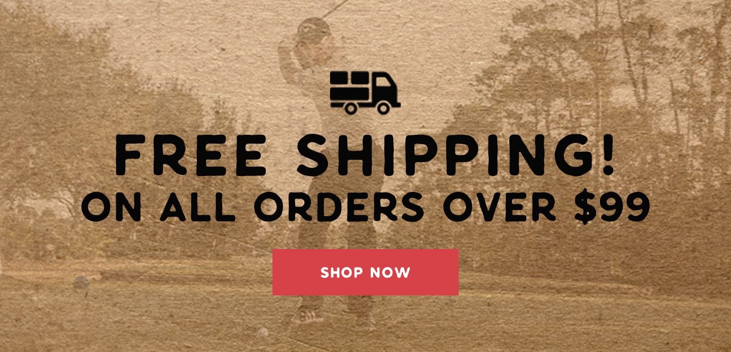 Free Shipping On All Orders over $99!