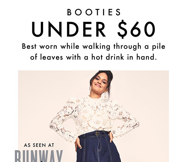 BOOTIES UNDER $60