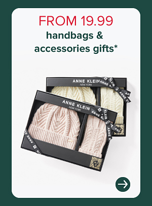 From 19.99 handbags and accessories gifts.