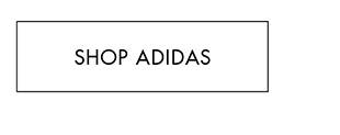 SHOP ADIDAS