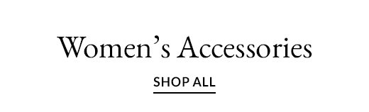 Women's Accessories | SHOP ALL