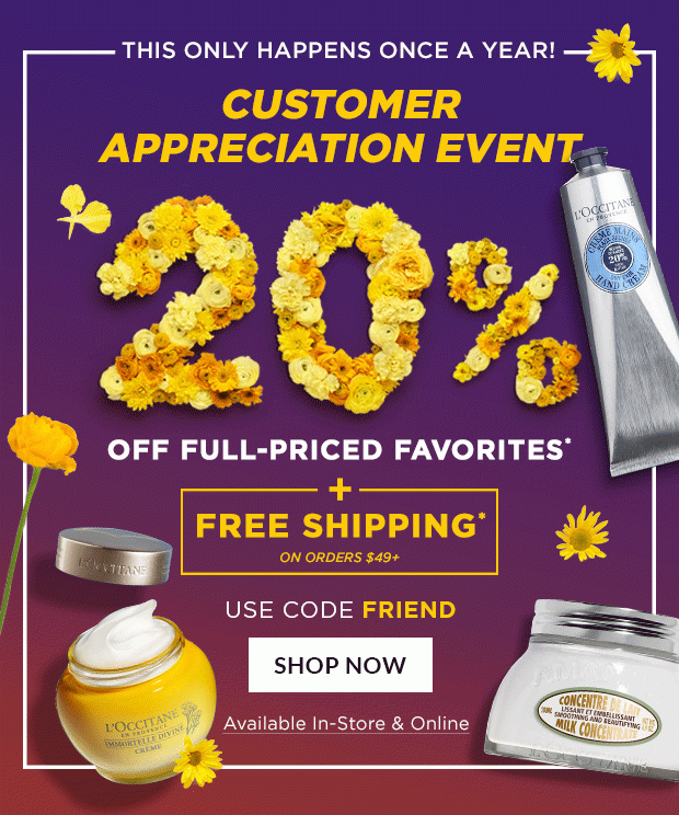 CUSTOMER APPRECIATION EVENT*. SHOP NOW