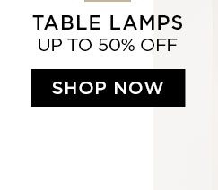 Table Lamps - Up To 50% Off - Shop Now