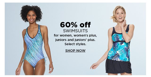 60% off swimsuits for women, women's plus, juniors, and juniors' plus. select styles. shop now. sele
