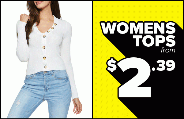 Womens Tops from $2.39