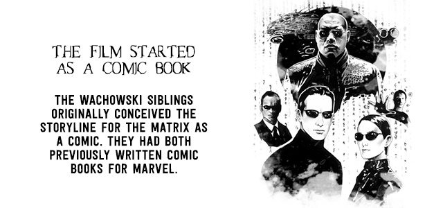 The Matrix was originally intended to be a comic book