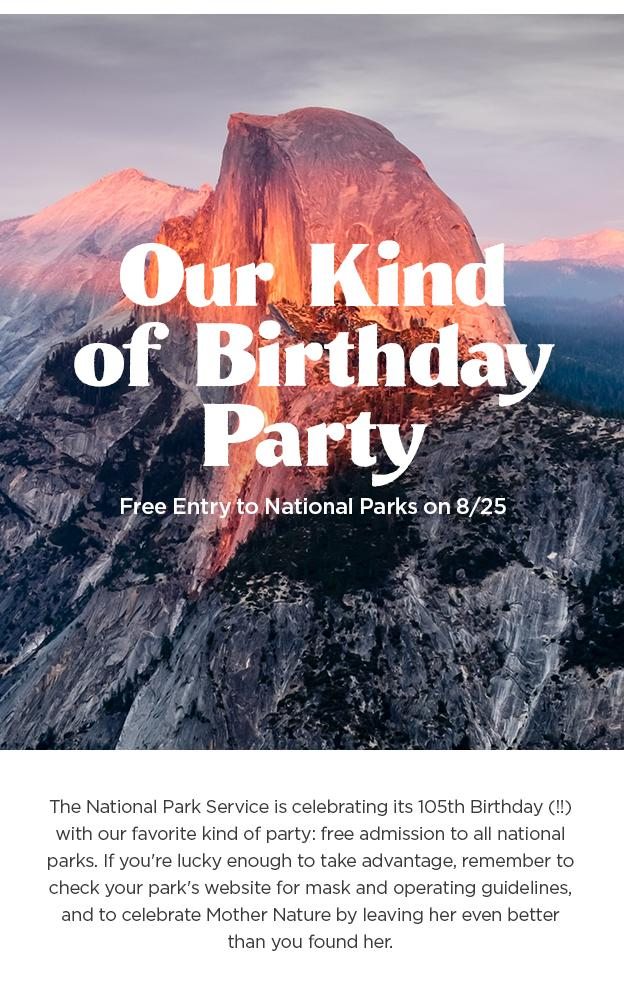 Our Kind of Birthday Party - Free entry to National Parks on 8/25