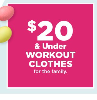 $20 and under workout clothes for the family. shop now.