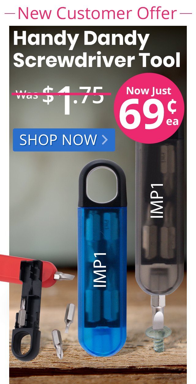 Handy Dandy Screwdriver Tools for only 69¢ each!