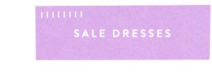 Shop sale dresses.