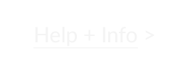 Help + Info