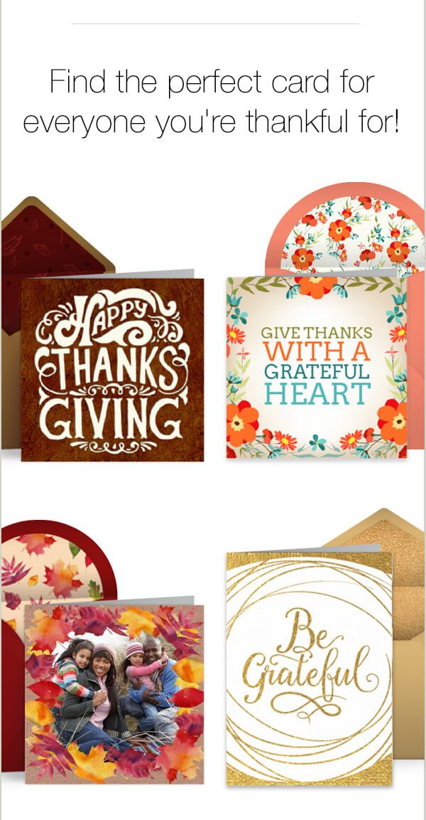 Find the perfect card for everyone you're thankful for!
