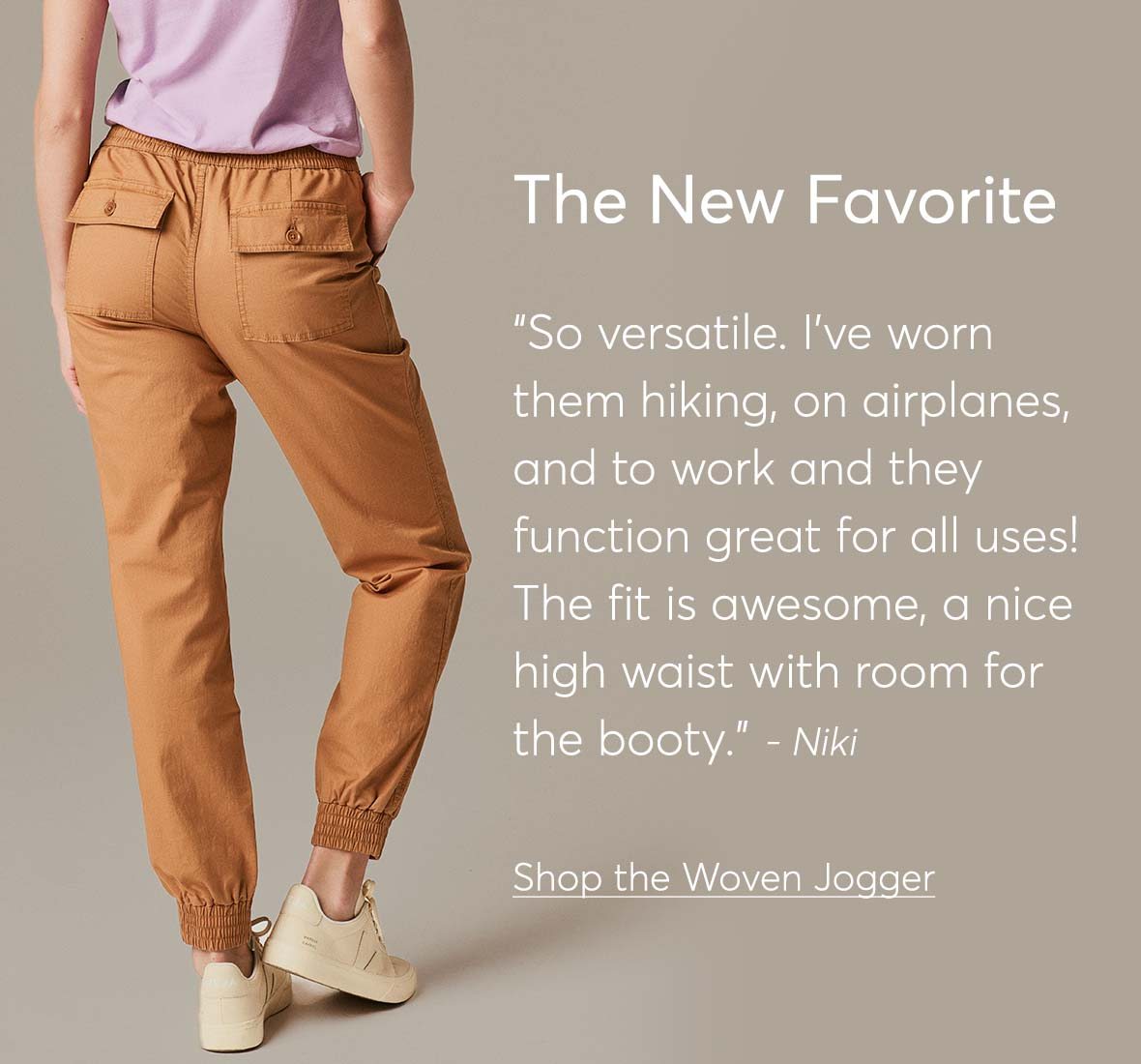 The New Favorite. Shop the Woven Jogger