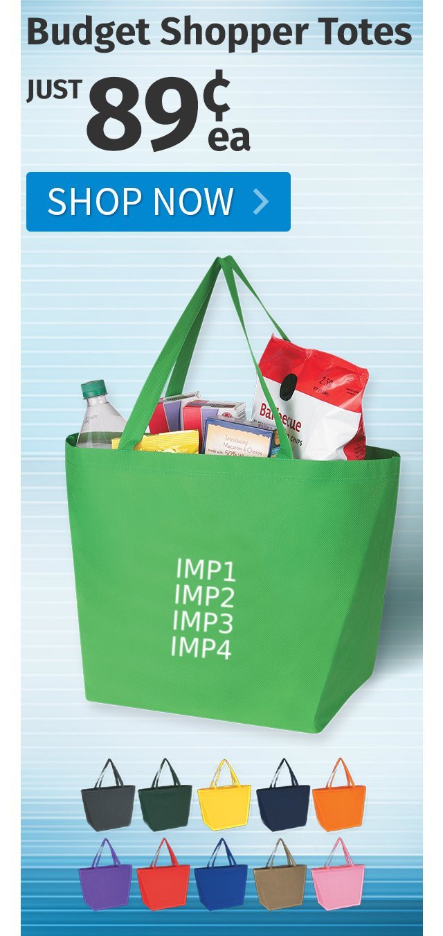 Budget Shopper Totes for only 89¢ each!