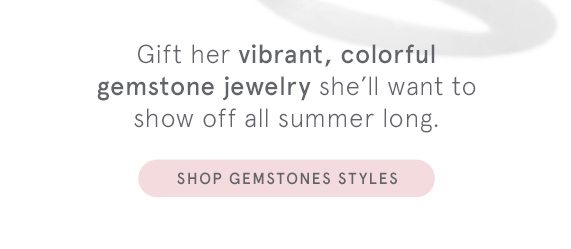 Shop Gemstone Styles