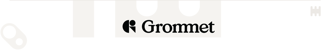 Grommet