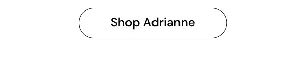 Shop Adrianne