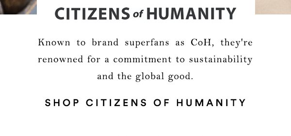 Shop Citizens of Humanity.